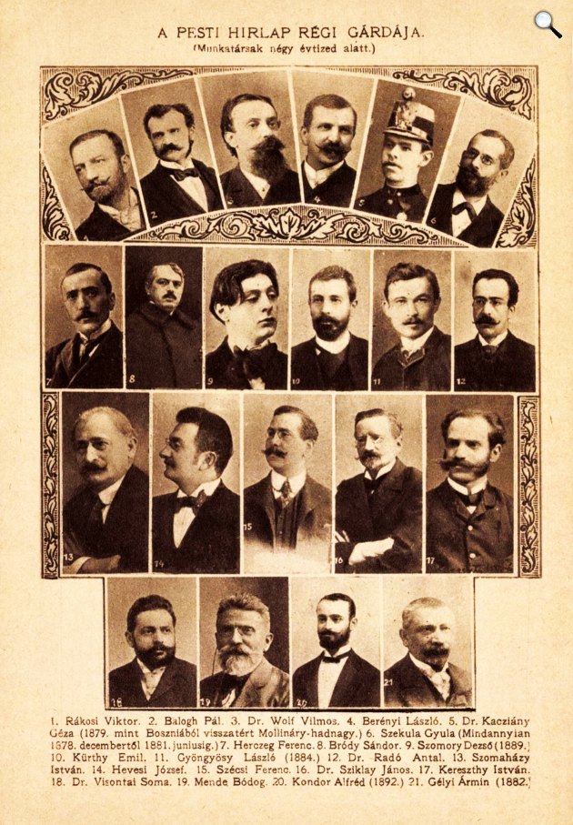 Pesti Hírlap régi gárdája. Munkatársak négy évtized alatt, 1919 (1. Rákosi Viktor. 2. Balogh Pál. 3. Dr. Wolf Vilmos. 4. Berényi László. 5. Dr. Kacziány Géza (1879. mint Boszniából visszatért Mollináry hadnagy.) 6. Szekula Gyula (Mindannyian 1878. decembertől 1881. júniusig.) 7. Herczeg Ferenc. 8. Bródy Sándor. 9. Szomory Dezső (1889.) 10. Kürthy Emil. 11. Gyöngyösy László (1884.) 12. Dr. Radó Antal. 13. Szomaházy István. 14. Hevesi József. 15. Szécsi Ferenc. 16. Dr. Sziklay János. 17. Kereszthy István. 18. Dr. Visontai Soma. 19. Mende Bódog. 20. Kondor Alfréd (1892.) 21. Gélyi Ármin (1882.) (Fotó: Wikimedia/Arcanum)