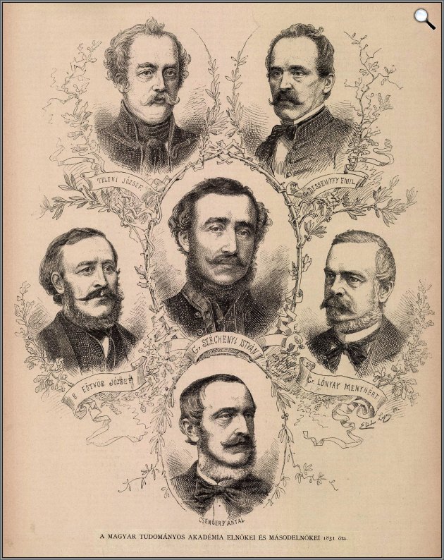 A Magyar Tudományos Akadémia elnökeinek és másodelnökeinek arcképe 1831-től - Teleki József, gróf Dessewffy Emil, báró Eötvös József, gróf Széchenyi István, gróf Lónyay Menyhért, Csengery Antal (Fotó: Lajos Elischer/Ország-Világ,1880)