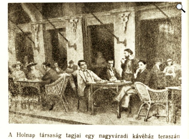 Ady Endre (1877-1919) a Holnap-társaság három tagjával, Emőd Tamás (1888-1938), Juhász Gyula (1883-1937), Dutka Ákos (1881-1972) a nagyváradi Bémer tér egyik kávéházának teraszán, 1908 (Fotó: PIM/europeana.eu)