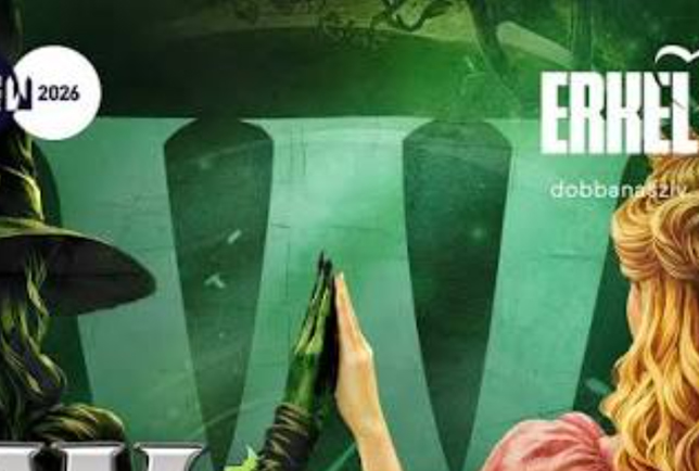 Wicked című musical posztere (Fotó: Erkel Színház)